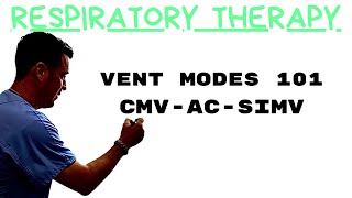 Respiratory Therapist  Ventilator Modes 101  CMV vs AC vs SIMV [upl. by Ymmik]