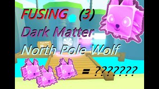 👾 GLITCH Update Fusing 3 Dark Matter North Pole Wolf  in Pet Simulator X [upl. by Oznole]