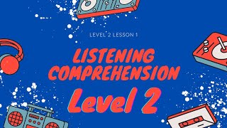 Listening Comprehension Questions Level 2 Story Lesson 1 [upl. by Hittel]