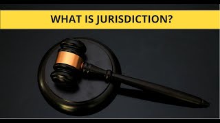 What is Jurisdiction Eplained Simply [upl. by Ainoyek]