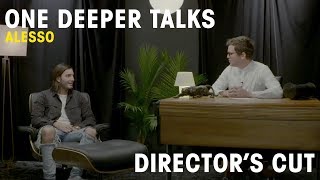 Alesso Interview  One Deeper Talks Directors Cut [upl. by Olraced]