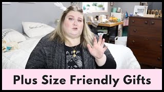 Gift Ideas For Plus Size Women  Plus Size Friendly Gift Guide [upl. by Harrison969]