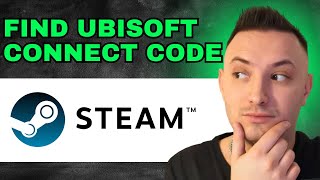 How To Easily Find Ubisoft Connect Activation Code On Steam 2024  QUICK AND EASY [upl. by Irena]