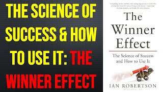 The Winner Effect  The Neuroscience of Success and Failure by Ian Robertson  Summary amp Audiobook [upl. by Artemis]