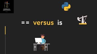 Lecture 17   versus is  Python for Oil and Gas [upl. by Kiran]