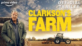 Clarksons Farm  Official Trailer  Prime Video [upl. by Giamo324]