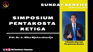 Ibadah Online  Simposium Pentakosta Ketiga  DR Ir Niko Njotorahardjo [upl. by Eldwin]