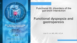 Functional dyspepsia and gastroparesis  UCLA Digestive Diseases [upl. by Anthony532]