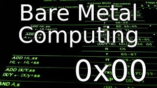 Bare Metal Computing 0x00  Dive into binary data and the machine code [upl. by Neelrad517]