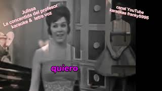 JULISSALA CONCENTIDA DEL PROFESOR KARAOKE amp LETRA VOZ [upl. by Wally]