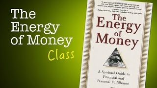 Energy of Money Your Journey From Survive to THRIVE in 8 Short Weeks [upl. by Moyra272]