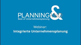 Webinar PLANNINGamp Integrierte Unternehmensplanung [upl. by Sitto]