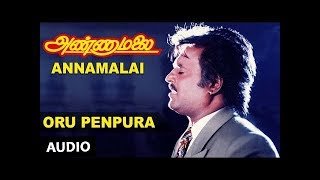 Oru Penpura Full Song  Annamalai Songs  Rajinikanth Khushboo  Old Tamil Songs [upl. by Burnard]