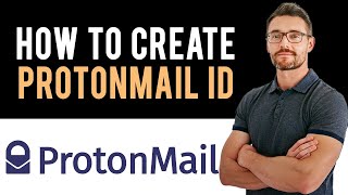 ✅ How to OpenCreate ProtonMail Account Full Guide [upl. by Aruat922]