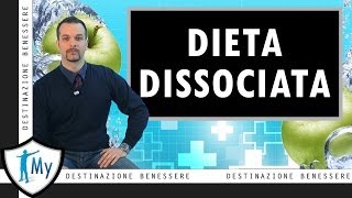 Dieta Dissociata [upl. by Nolyag]