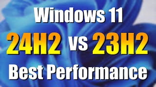 Is Windows 11 24H2 faster than 23H2 Shocking results [upl. by Mohorva]