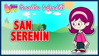 ♫♪ SAN SERENÍN ♫♪ canción infantil completa con dibujos animados [upl. by Akcebar]