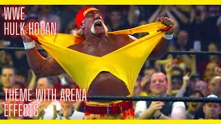 WWE Hulk Hogan theme with Arena Effects with intro [upl. by Nikos]