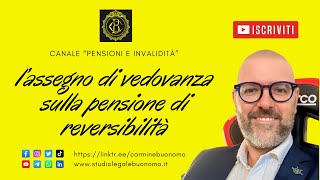 L’assegno di vedovanza sulla pensione di reversibilità [upl. by Grover]