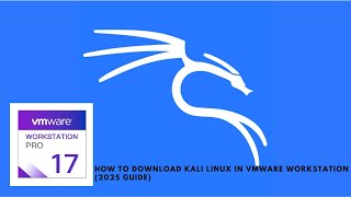 How to Download Kali Linux in VMware Workstation 2025 Guide [upl. by Terrill]