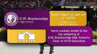 SAISD Class of 2018 Brackenridge High School Graduation Live Stream [upl. by Asalocin]