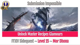 FFXIV Unlock Master Recipes Glamours  Submission Impossible  A Realm Reborn [upl. by Mervin326]