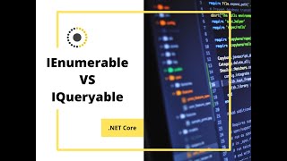 IEnumerable VS IQueryable in NET Core [upl. by Amarette]