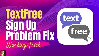 Textfree Installation Error Fix  Textfree Sign Up Problem Fix Working Trick [upl. by Ethelin]