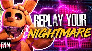 FNAF SONG quotReplay Your Nightmarequot ANIMATED IV [upl. by Fabe]