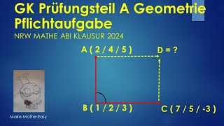 GK Prüfungsteil A Mathe Abi NRW 2024 vektorielle Geometrie Pflichtaufgabe [upl. by Nylqcaj]