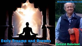 Early Trauma and Dreams by Donald Kalsched  part 2 Self help Audiobook [upl. by Diane]