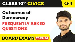 Outcomes of Democracy  Frequently Asked Questions  Class 10 Civics Chapter 5 202324 [upl. by Mundy]