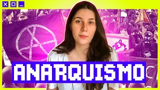 O QUE É ANARQUISMO  POLITIZE EXPLICA 10 [upl. by Karil244]