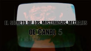 El secreto de los misteriosos metrajes de Canal 5  Dross [upl. by Lombardo389]