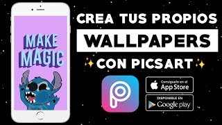 CREA TUS PROPIOS FONDOS DE PANTALLA CON PICSART 📲  ANDROID amp iOS  PIXEEL [upl. by Aika]