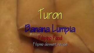 Filipino Food Turon Banana Lumpia Filipino recipes [upl. by Kazim]