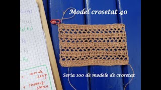 Model crosetat 40  seria quot100 de modele de crosetatquot [upl. by Nitaj]