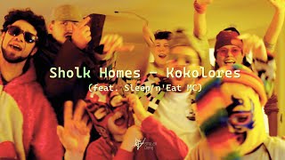 Sholk Homes  Kokolores feat SleepnEat MC Official Video [upl. by Mcmaster802]