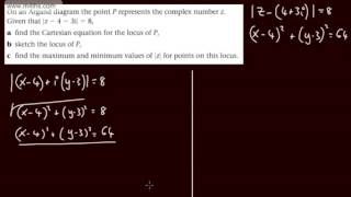 Further Pure 2 FP2 Complex Number Loci 6 Exam Question max min Edexcel Maths [upl. by Cathey]