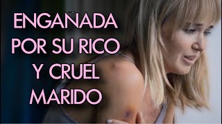 ENGAÑADA POR SU RICO Y CRUEL MARIDO  NOCHES PICANTES  Melodrama  Mejores Películas [upl. by Atinad]