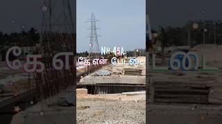 NH45A K N pettai Flyover work [upl. by Alliw]