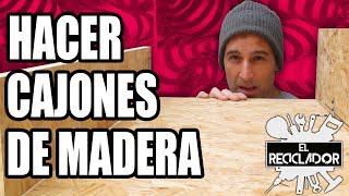 105 Como hacer cajones de madera  Fácil [upl. by Yecies]