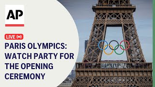 Olympics 2024 LIVE Watch party for the opening ceremony [upl. by Erena228]