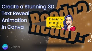 How to Create a Stunning 3D Text Reveal Animation in Canva [upl. by Sanders605]