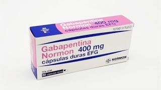 Gabapentina para que sirve cuando y como tomar gabapentina Neurontin [upl. by Fitz]