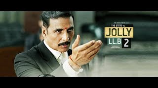 Jolly LLB 2 Full Movie  Akshay Kumar  Huma Qureshi  Saurabh Shukla  Annu Kapoor  Review amp Facts [upl. by Adam629]