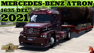 TRUCK  MERCEDES  BENZ ATRON 1635 DEL 2021  ETS2 MOD  RACODI MAP IBERIA MOD [upl. by Guerra]