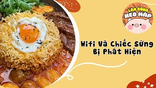 Wifi Và Chiếc Sừng Bị Phát Hiện 🐷 Blog tâm sự 34 🐷 Lăn Cùng Heo Mập [upl. by Annerol]