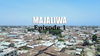 Majaliwa Episode 1 [upl. by Eisenhart414]