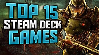 Top 15 Steam Deck Games That You NEED to Play  2024 [upl. by Erreip115]